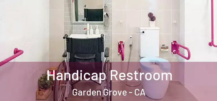 Handicap Restroom Garden Grove - CA